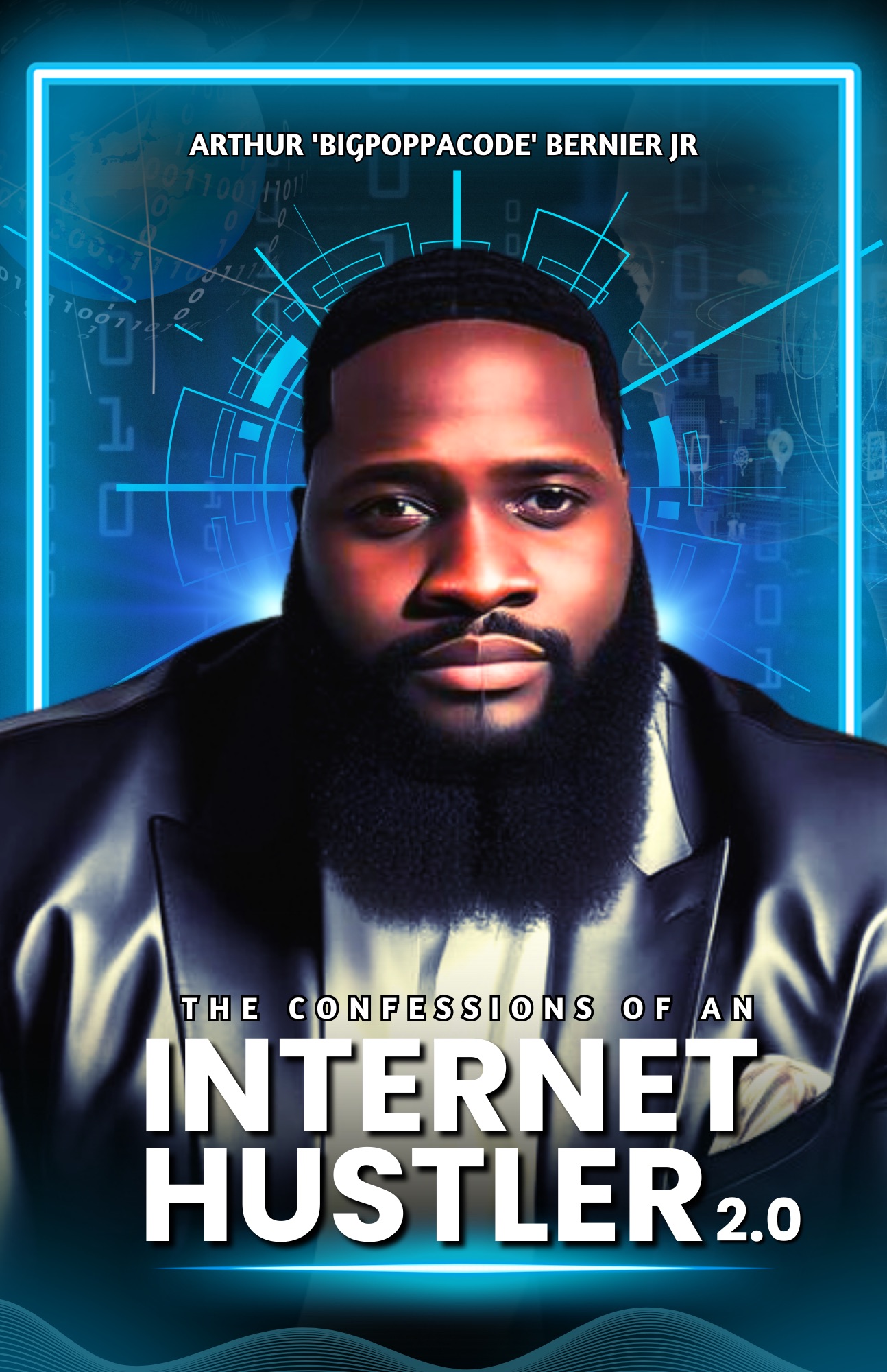 Confessions of an Internet Hustler 2.0